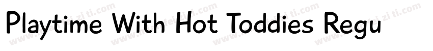 Playtime With Hot Toddies Regular字体转换